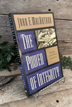 "The Power of Integrity: Building A Life Without Compromise" by John F. MacArthur