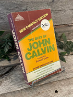The Best of John Calvin in one Handy Volume