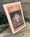 "The Anatomy of a Church: Selected Scriptures" John MacArthur's Bible Studies