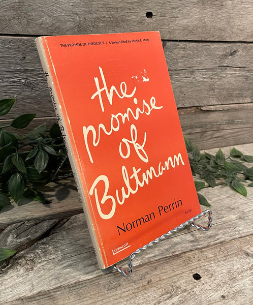 "The Promise of Bultmann" by Norman Perrin