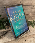 "Leap Over A Wall: Earthly Spirituality for Everyday Christians" by Eugene H. Peterson