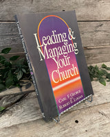 "Leading & Managing Your Church' Carl F. George and Robert E. Logan