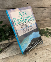 "The Art of Pastoring Ministry Without All The Answers" by David Hansen