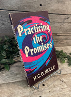 "Practicing the Promises" by H.C.G. Moule