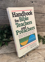 "Handbook for Bible Teachers and Preachers: Applications to Life From Every Book of the Bible" by G. Campbell Morgan
