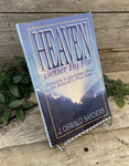 "Heaven Better By Far: Answers to Questions About the Believer's Final Hope" by J. Oswald Sanders