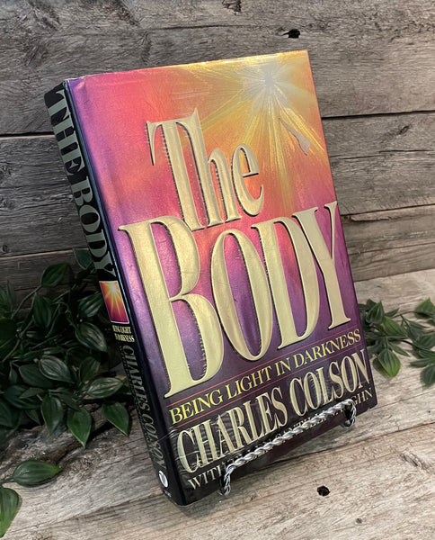 "The Body: Being Light In Darkness" by Charles Colson