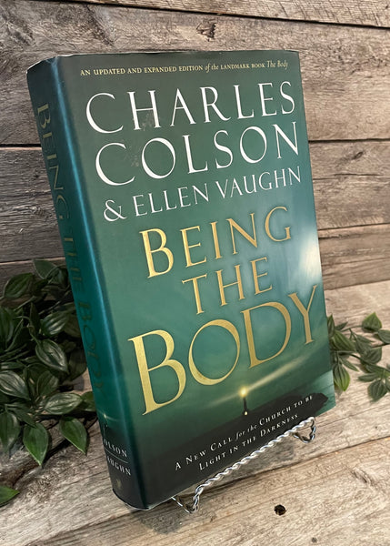 "Being the Body" by Charles Colson & Ellen Vaughn