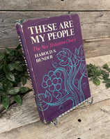 "These Are My People: The New Testament Church" by Harold S. Bender