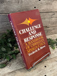 "Challenge and Response: A Handbook of Christian Apologetics" by Frederic R. Howe