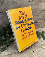"The Art of Management for Christian Leaders" by Ted W. Engstrom & Edward R. Dayton