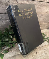"The Mission and Message of Jesus" by H.D. Major, T.W. Manson and C.J. Wright