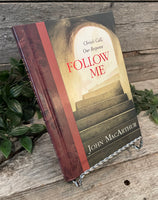 "Follow Me: Christ's Call, Our Response" by John MacArthur