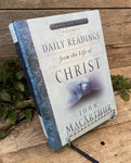 "Grace For Today: Daily Readings From The Life Of Christ (vol. 2)" by John MacArthur