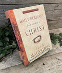 "Grace For Today: Daily Readings From The Life Of Christ (vol. 1)" by John MacArthur