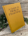 "A Guide to Biblical Preaching" by James W. Cox