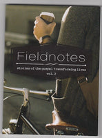 "Fieldnotes: Stories of the Gospel Transforming Lives Volume 2" edited by Amos Kwok