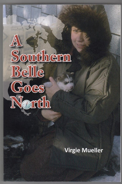 "A Southern Belle Goes North" by Virgie Mueller
