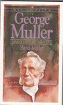 "George Muller: Man of Faith and Miracles" by Basil Miller