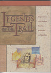 "Legends of the Trail: Inspiration from Indian Stories, Proverbs and Psalms" edited by R.L. Gowan
