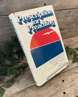 "Prescription for Preaching" by Woodrow Kroll
