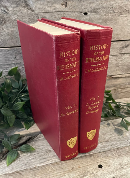 "History of the Reformation Vol. 1 & 2" by T.M. Lindsay