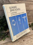 "Gospel Parallels: A Synopsis of the First Three Gospels" by Burton H. Throckmorton, Jr.