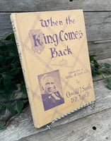"When The King Comes Back" by Oswald J. Smith