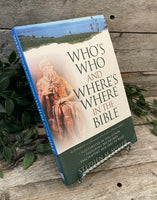 "Who's Who and Where's Where in the Bible" by Stephen M. Miller