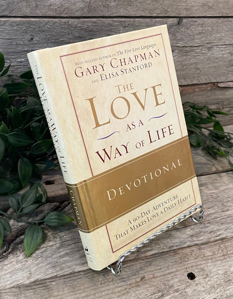 "The Love As A Way Of Life Devotional" by Gary Chapman and Elisa Stanford