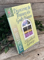"Discovering the Treasures of a Godly Woman" by Elizabeth George