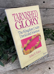 "Tarnished Glory: The Kingdom Under David and Solomon (student)" by Arthur B. Walton