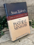 "Practical Guide for Pastoral Ministry: Real Help For Real Pastors" by Stan Toler