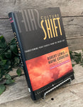 "Culture Shift: Transforming Your Church From The Inside Out" by Robert Lewis and Wayne Cordeiro