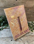 "No Wonder They Call Him The Saviour" by Max Lucado