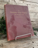"A Harmony of the Gospels: For Historical Study" by Stevens and Burton