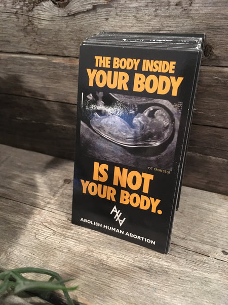 "The Body Inside Your Body" Abolish Human Abortion Drop Card (75)