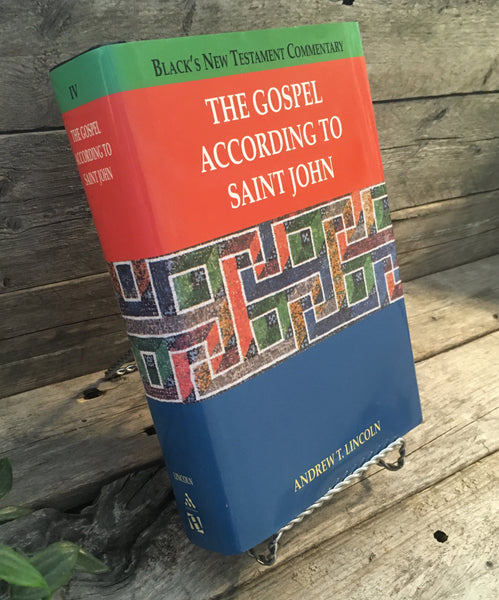 "The Gospel According to Saint John" by Andrew T. Lincoln