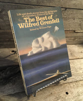 "The Best of Wilfred Grenfell" edited by William Pope
