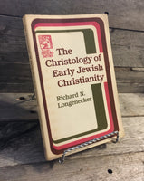 "The Christology of Early Jewish Christianity" by Richard N. Longenecker