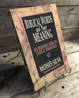 "Biblical Words and their Meaning: An Introduction to Lexical Semantics" by Moises Silva