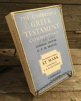 "The Cambridge Greek Testament Commentary: The Gospel According to St. Mark" by C.E.B. Cranfield