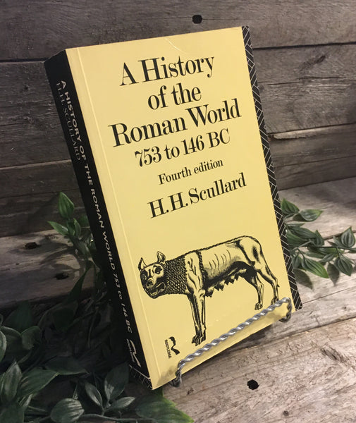 "A History of the Roman World 753 to 146bc: fourth edition" by H.H. Scullard