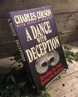 "A Dance With Deception: Revealing the Truth Behind the Headlines" by Charles Colson