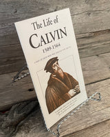 The Life of Calvin (1509-1564) Booklet