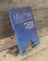 What Would Jesus Say About Your Church? by Richard Mayhue