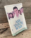 Ask Them Why by Jay Lucas