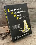 Language Acquisition Made Practical by Thomas and Elizabeth Brewster