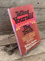 Telling Yourself the Truth by William Backus & Marie Chapian