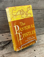 The Pastoral Epistles by Homer A. Kent